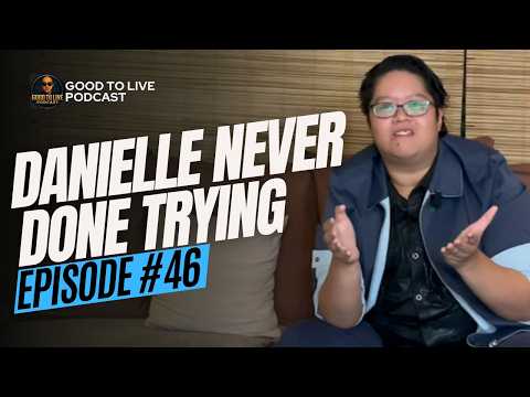Episode cover image: Episode 46: Danielle Never Done Trying with Danielle Meer