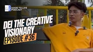 Good To Live Podcast episode thumbnail 36