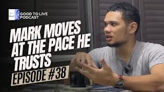 Good To Live Podcast episode thumbnail 38