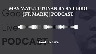 Good To Live Podcast episode thumbnail 6