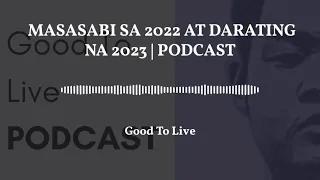 Good To Live Podcast episode thumbnail 7