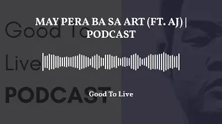 Good To Live Podcast episode thumbnail 3